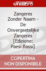 Zangeres Zonder Naam - De Onvergeetelijke Zangeres [Edizione: Paesi Bassi] dvd
