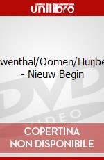 Lowenthal/Oomen/Huijbers - Nieuw Begin dvd