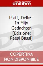 Pfaff, Dellie - In Mijn Gedachten [Edizione: Paesi Bassi] dvd