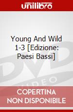 Young And Wild 1-3 [Edizione: Paesi Bassi] dvd