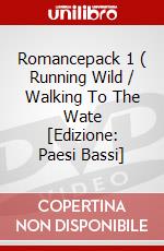 Romancepack 1 ( Running Wild / Walking To The Wate [Edizione: Paesi Bassi] dvd