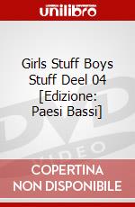 Girls Stuff Boys Stuff Deel 04 [Edizione: Paesi Bassi] dvd
