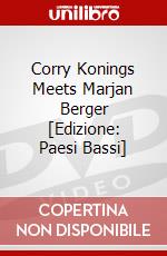 Corry Konings Meets Marjan Berger [Edizione: Paesi Bassi] dvd