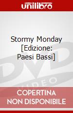 Stormy Monday [Edizione: Paesi Bassi] dvd