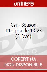 Csi - Season 01 Episode 13-23 (3 Dvd) dvd