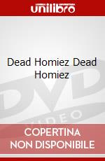 Dead Homiez Dead Homiez dvd