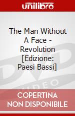 The Man Without A Face - Revolution [Edizione: Paesi Bassi] dvd