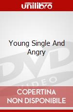 Young Single And Angry dvd
