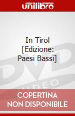 In Tirol [Edizione: Paesi Bassi] dvd