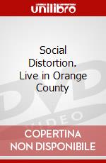 Social Distortion. Live in Orange County dvd