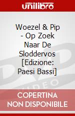 Woezel & Pip - Op Zoek Naar De Sloddervos [Edizione: Paesi Bassi] dvd