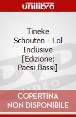 Tineke Schouten - Lol Inclusive [Edizione: Paesi Bassi] dvd