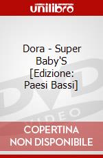 Dora - Super Baby'S [Edizione: Paesi Bassi] dvd