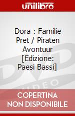 Dora : Familie Pret / Piraten Avontuur [Edizione: Paesi Bassi] dvd