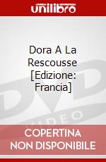 Dora A La Rescousse [Edizione: Francia] dvd