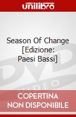 Season Of Change [Edizione: Paesi Bassi] dvd