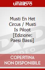 Musti En Het Circus / Musti Is Piloot [Edizione: Paesi Bassi] dvd