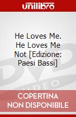 He Loves Me. He Loves Me Not [Edizione: Paesi Bassi] dvd