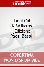 Final Cut (R.Williams) [Edizione: Paesi Bassi] dvd