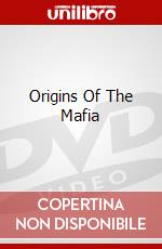 Origins Of The Mafia dvd