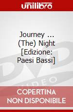 Journey ... (The) Night [Edizione: Paesi Bassi] dvd