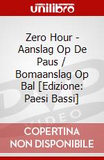 Zero Hour - Aanslag Op De Paus / Bomaanslag Op Bal [Edizione: Paesi Bassi] dvd