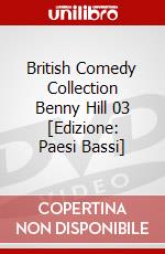 British Comedy Collection Benny Hill 03 [Edizione: Paesi Bassi] dvd