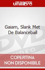 Gaiam, Slank Met De Balanceball dvd