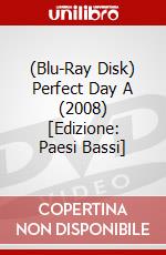 (Blu-Ray Disk) Perfect Day A (2008) [Edizione: Paesi Bassi] brd