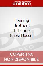 Flaming Brothers [Edizione: Paesi Bassi] dvd