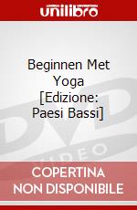 Beginnen Met Yoga [Edizione: Paesi Bassi] dvd