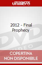 2012 - Final Prophecy dvd
