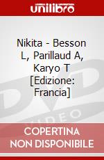 Nikita - Besson L, Parillaud A, Karyo T [Edizione: Francia] dvd