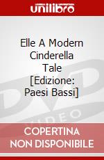 Elle A Modern Cinderella Tale [Edizione: Paesi Bassi] dvd