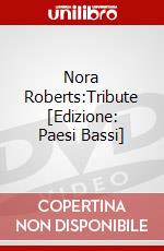 Nora Roberts:Tribute [Edizione: Paesi Bassi] dvd