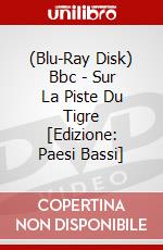 (Blu-Ray Disk) Bbc - Sur La Piste Du Tigre [Edizione: Paesi Bassi] brd