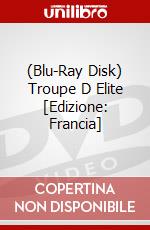 (Blu-Ray Disk) Troupe D Elite [Edizione: Francia] brd