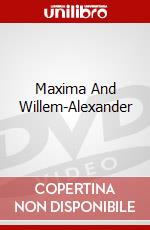 Maxima And Willem-Alexander dvd