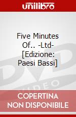 Five Minutes Of.. -Ltd- [Edizione: Paesi Bassi] dvd