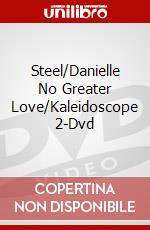 Steel/Danielle No Greater Love/Kaleidoscope 2-Dvd dvd