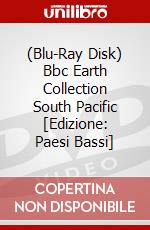 (Blu-Ray Disk) Bbc Earth Collection South Pacific [Edizione: Paesi Bassi] brd