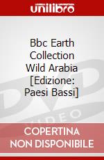 Bbc Earth Collection Wild Arabia [Edizione: Paesi Bassi] dvd