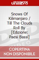 Snows Of Kilimanjaro / Till The Clouds Roll By [Edizione: Paesi Bassi] dvd