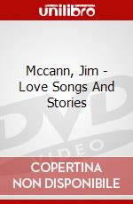 Mccann, Jim - Love Songs And Stories dvd