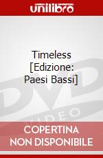 Timeless [Edizione: Paesi Bassi] dvd