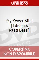 My Sweet Killer [Edizione: Paesi Bassi] dvd