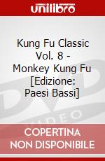 Kung Fu Classic Vol. 8 - Monkey Kung Fu [Edizione: Paesi Bassi] dvd