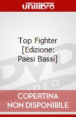 Top Fighter [Edizione: Paesi Bassi] dvd