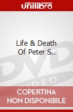 Life & Death Of Peter S.. dvd