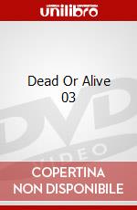 Dead Or Alive 03 dvd
